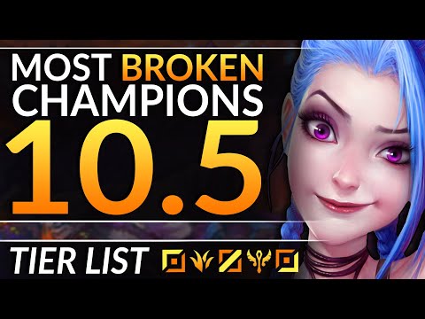 BROKEN Champions You MUST ABUSE - Patch 10.5 TIER LIST Meta Tips - League of Legends Pro Guide