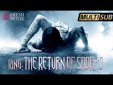 【Full Movie】Ring: The Return of Sadako | Classic!💥Sadako's back for hate | Thrill Horror Film HD