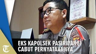 Cabut Pernyataannya soal Kapolres Perintah Dukung Jokowi, Eks Kapolsek Pasirwangi Beberkan Alasannya