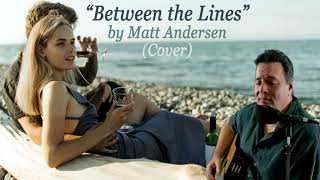 Between the Lines by Matt Andersen Cover