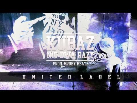 Kubaz - Nic dwa razy (prod. Gruby Beatz)