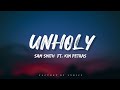 Sam Smith - Unholy ft. Kim Petras (Lyrics Video) | Trending song | Factory Of Lyrics