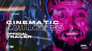 Cinematic Nothingness | Official Trailer (2026)