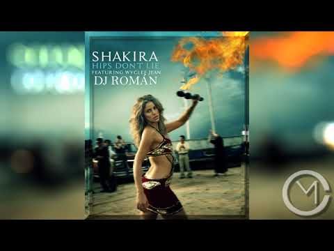 Shakira Ft. Wyclef Jean - Hips Don't Lie | DJ Román