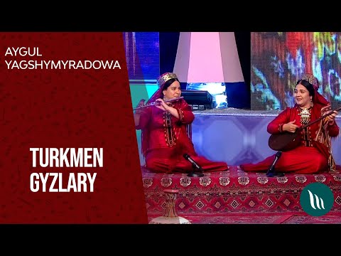 Aygul Yagshymyradowa - Turkmen gyzlary | 2021