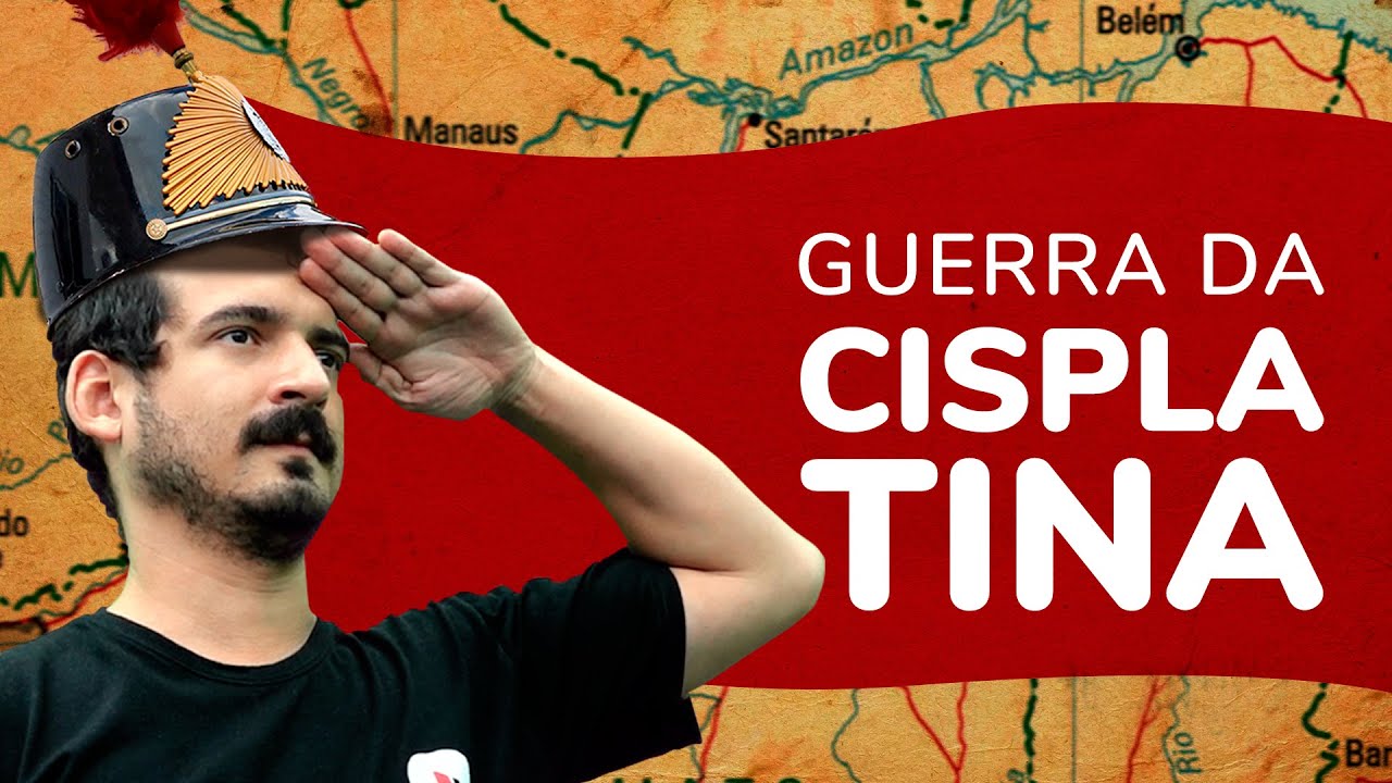 GUERRA DA CISPLATINA | Revoltas do Brasil