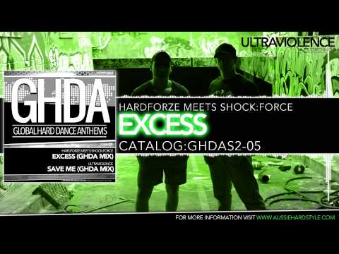 Hardforze Meets SHOCK:FORCE - Excess (Exclusive GHDA Mix) (Global Hard Dance Anthems/GHDAS2-05)
