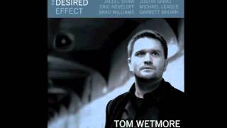 Tom Wetmore --  