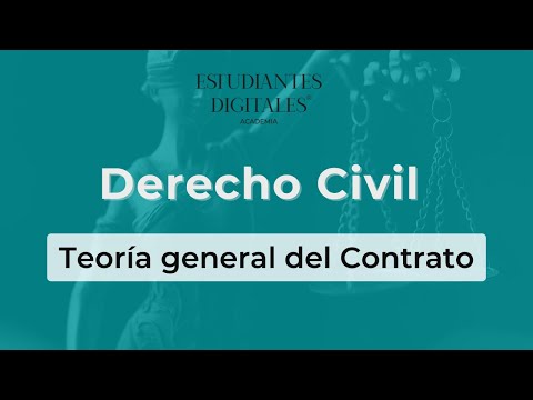 Clase de Derecho Civil (CHILE) por Estudiantes Digitales, teoría general del Contrato.