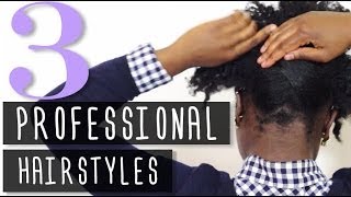 3 Professional Natural Hairstyles
