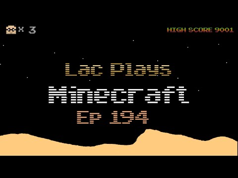 Lac Plays Minecraft Ep 194 Using the Right Tool