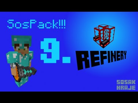 [SosPack] 9. Díl - Refinery a začátek třídičky (CZ FullHD)