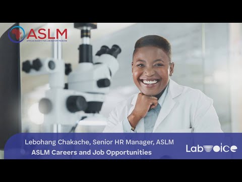 ASLM Careers with Lebohang Chakache: Opportunities, Innovation, and African Excellence