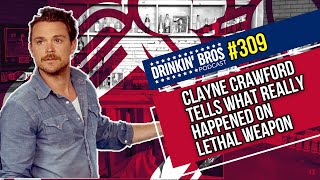 Drinkin Bros Podcast #309 - Clayne Crawford tells What REALLY Happened On Lethal Weapon video