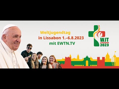 WJT 2023 - LIVE |  Vigil mit Papst Franziskus und den Jugendlichen im Tejo-Park