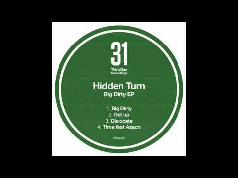 Hidden Turn - Big Dirty - ThirtyOne Recordings