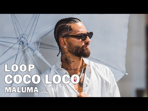 Maluma - COCO LOCO 1 Hour Loop