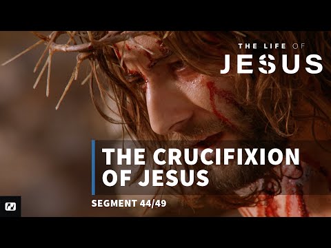 Die Kreuzigung Jesu | Das Leben Jesu | #44