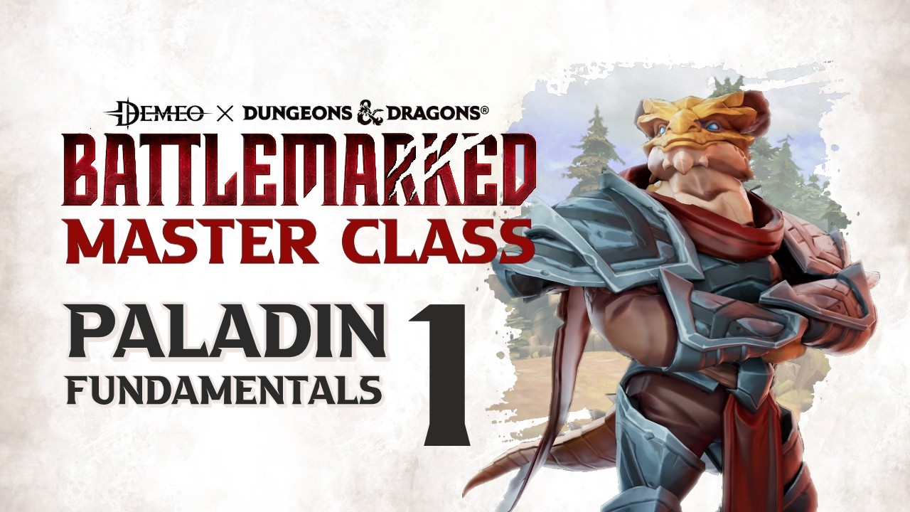 Battlemarked Master Class - Paladin Fundamentals