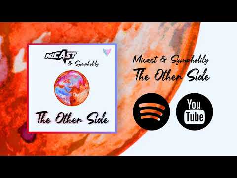 Micast & Sympholily - The Other Side