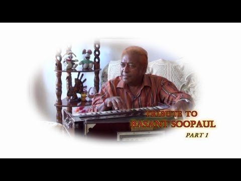 Virasat - Tribute To Basant Soopaul Part 01