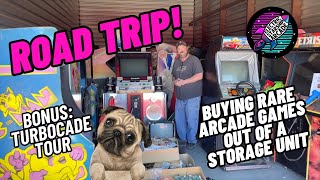 Road Trip!! Storage Unit Raid, RARE arcade games + Turbocade Tour!