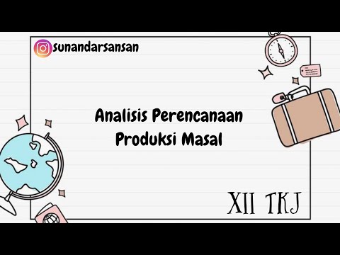 , title : 'Analisis Perencanaan Produksi Massal XII TKJ'