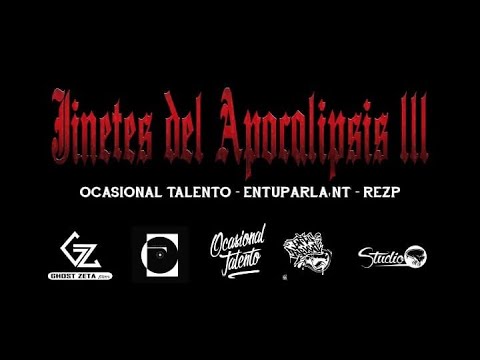 HORSEMEN OF THE APOCALYPSE III - EnTuParla'NT ❌ Occasional Talent ❌ REZP (Prod. Rezp)