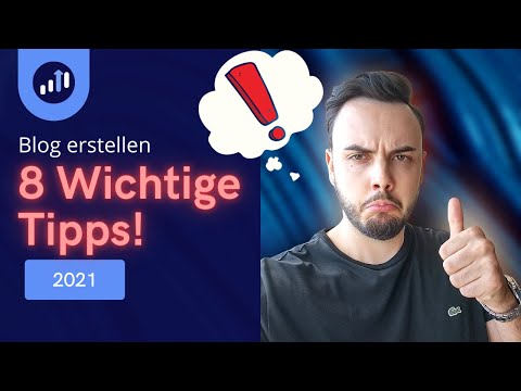 Blog erstellen (2021): 8 Wichtige Tipps für schnellen Erfolg
