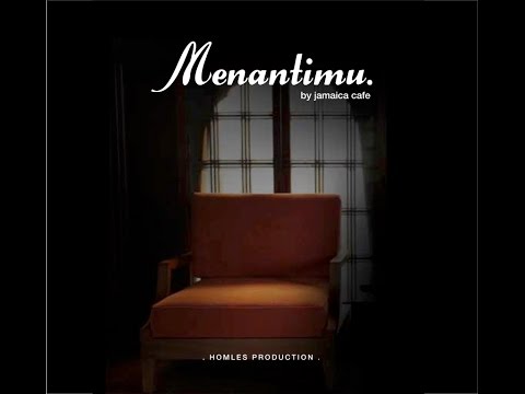 (OFFICIAL VIDEO) - MENANTIMU (Jamaica Cafe - Twenty One 2012)