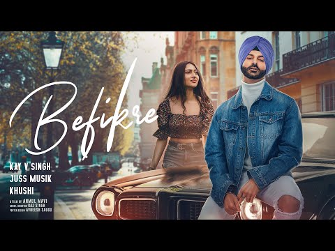 Befikre (Official Video) | Kay V Singh | Khushi | Juss Musik | Latest Punjabi Songs 2023