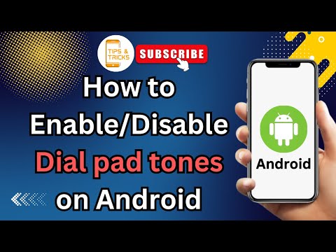 How to Enable/Disable Dial Pad Tones on Android | Tips & Tricks