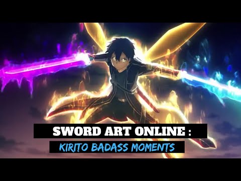 Kirito Badass Moments | Sword Art Online