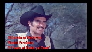 El Corrido de Monterrey -  Vicente Fernandez   (...de Pelicula)