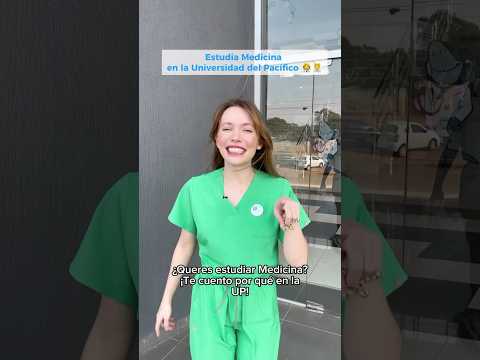MEDICINA EN LA UP💙 #upacificopy #pregrado #formandolíderes