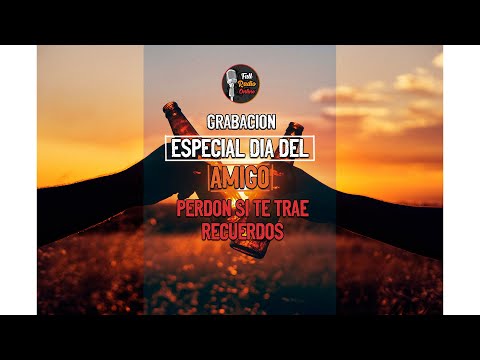 Perdón Si Te Trae Recuerdos - Volumen Amigo!