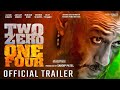 Two zero one four Trailer| two zero one four Trailer movie| 2014 trailer|official Trailer