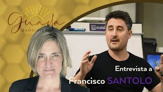 Entrevista: Francisco Santolo, experto en innovacion y enamorado del emprendedurismo