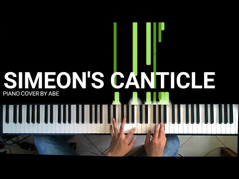 Simeon's Canticle - Piano Cover