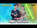 RINDU TAPI JAUH KARAOKE Cantika Devinca Ft Putra Angkasa
