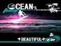 Ocean's Four Feat Adam Clay - Beautiful Life ...
