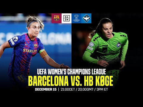 Barcelona vs. HB Køge | UEFA Women’s Champions League Matchday 6 Full Match