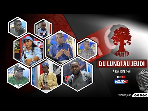 Kepar Gui du lundi 08  juin  2026 sur Walf Fm 99.0