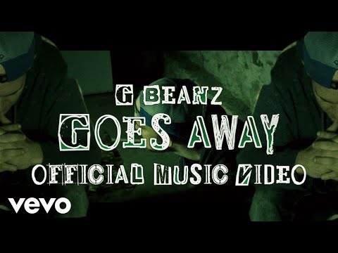 G-Beanz - Goes Away [Official Video]