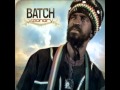 Batch - Jah Blessin'  (Feat. Ahfya)