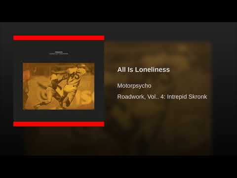 All Is Loneliness