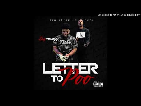 Zaymoneyy - Letter To Poo