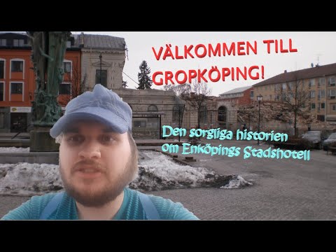 Välkommen till Gropköping! - Den sorgliga historien om Enköpings Stadshotell i Enköping