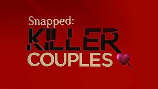 Snapped Killer Couples Return | Season 17 | Teaser