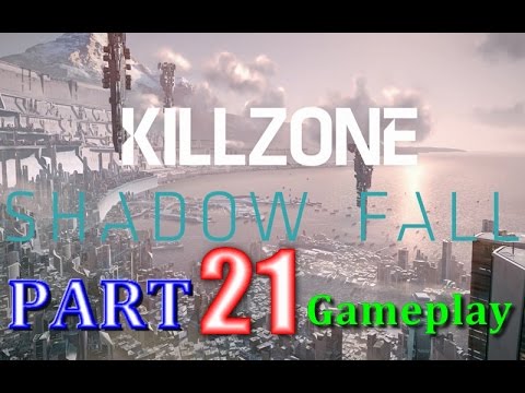 Killzone Shadow Fall Gameplay Walkthrough Part 21 - Mission 9 - A - Single Player Campaign for PS4